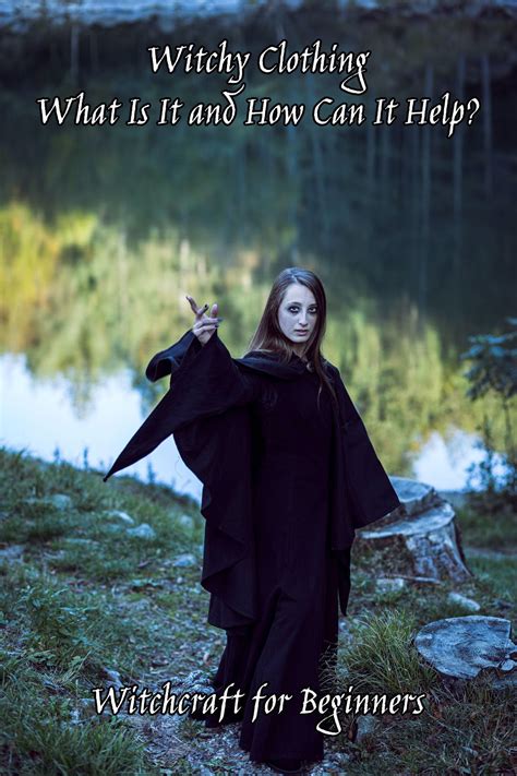 Witchy Apparel for Rituals and Spellwork: What to Wear to Enhance Your Magickal Practice